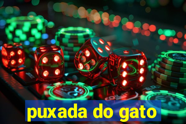 puxada do gato